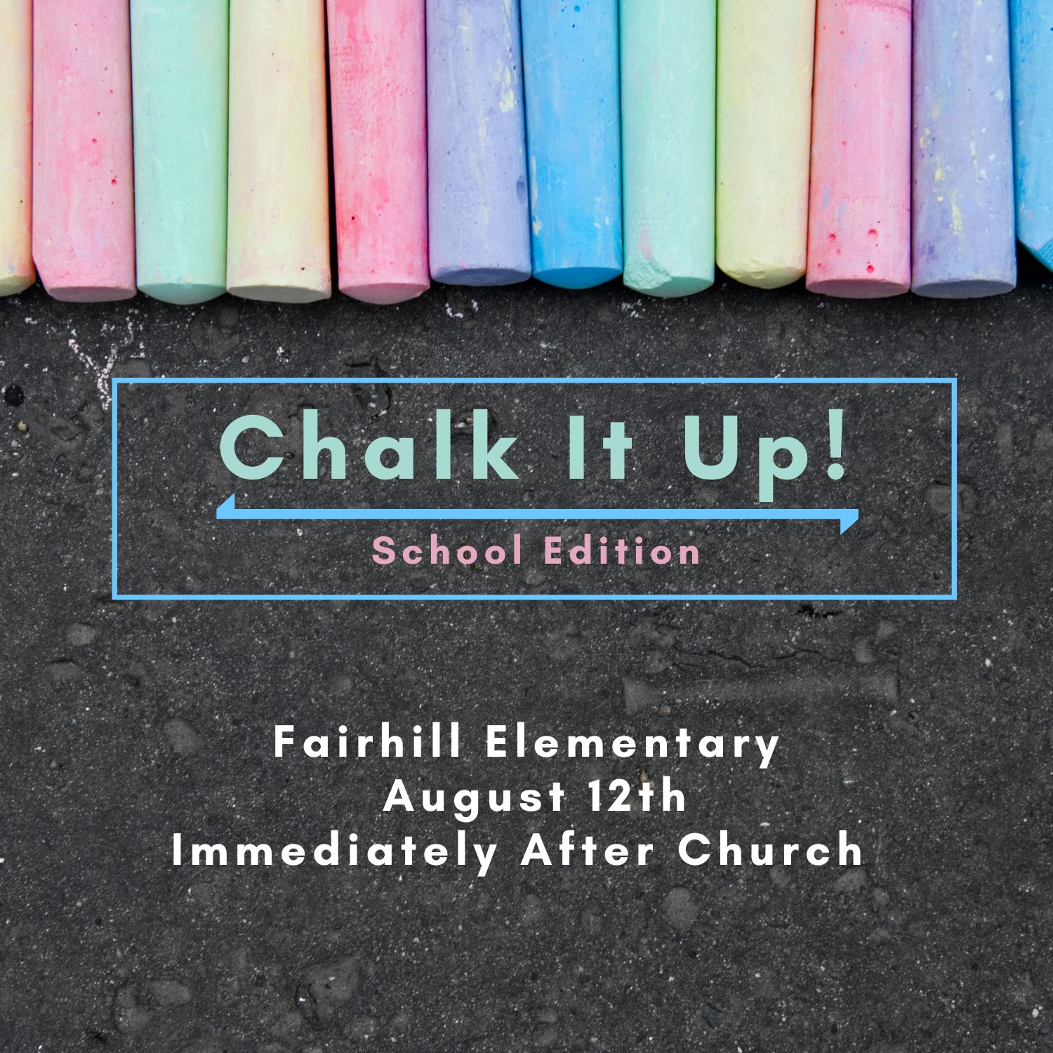 Chalk It Up School Edition Fairfax Circle Church