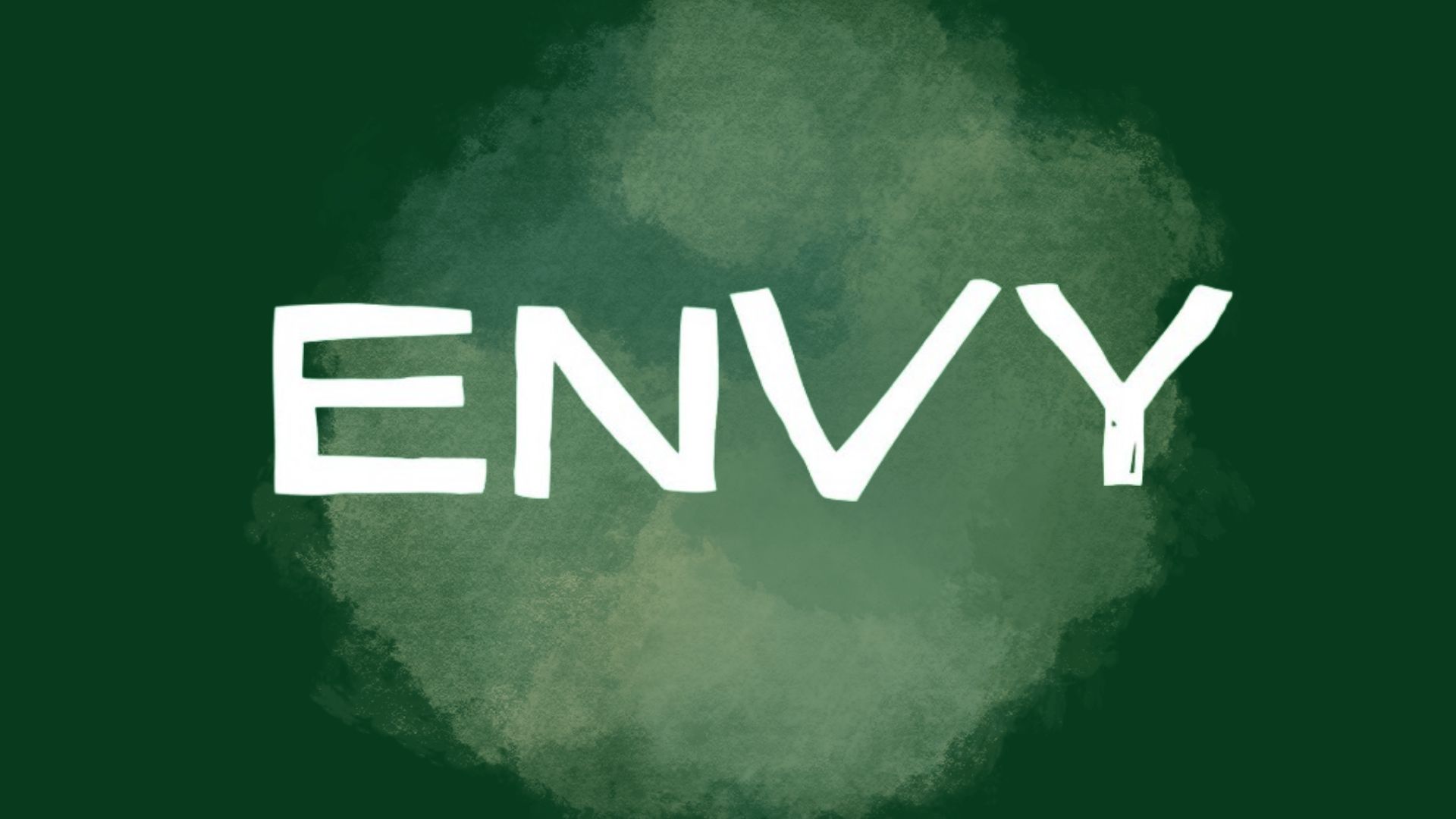 Envy – Part 1